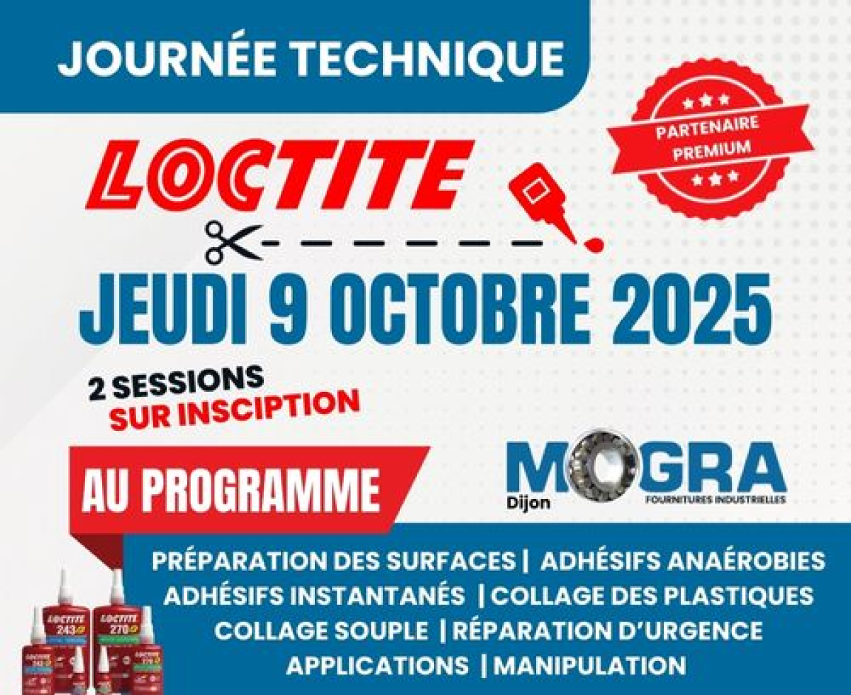 Journée tech'LOCTITE à MOGRA Dijon !