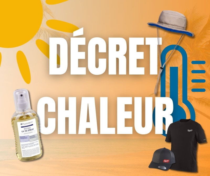 Décret chaleur : quelles obligations en cas de fortes températures ?